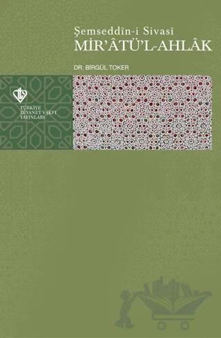 Şemseddin-i Sivasi Mir'atü'l-Ahlak