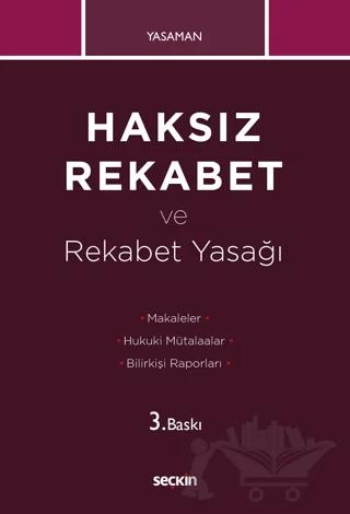 Haksız Rekabet ve Rekabet Yasağı