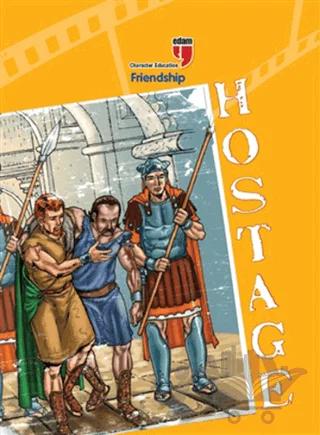 Hostage - Friendship