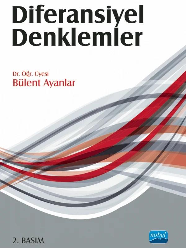 Diferansiyel Denklemler – Bülent Ayanlar – Nobel Akademik Yayıncılık kitap kapağı