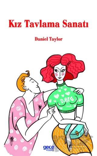 Kız Tavlama Sanatı