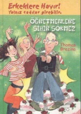 Öğretmenlere Sihir Sökmez