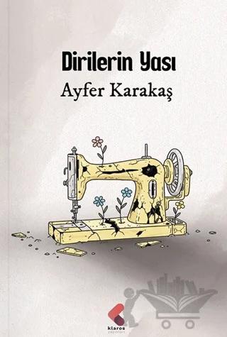 Dirilerin Yası