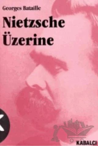 Nietzsche Üzerine