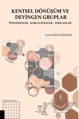 Kentsel Dönüşüm ve Devingen Gruplar