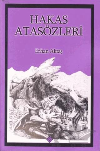 Hakas Atasözleri