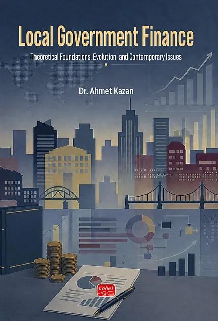 LOCAL GOVERNMENT FINANCE- Theoretical Foundations, Evolution, and Contemporary Issues