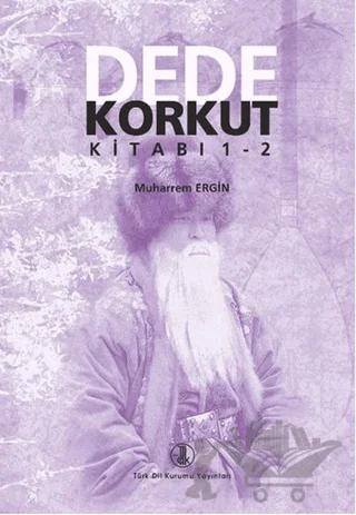 Dede Korkut Kitabı 1-2
