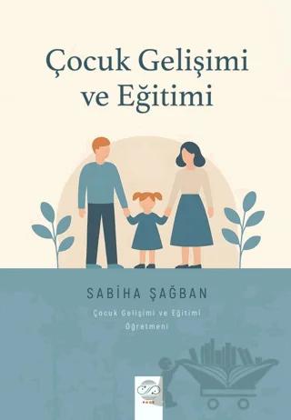 Çocuk Gelişimi ve Eğitimi