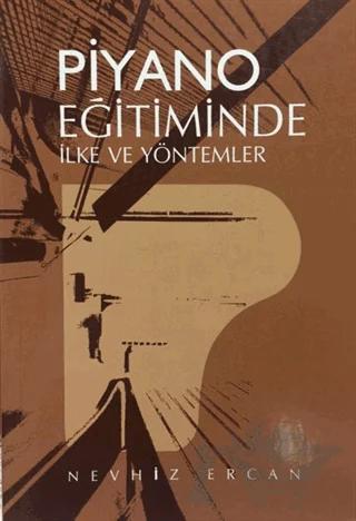 Piyano Eğitiminde İlke ve Yöntemler