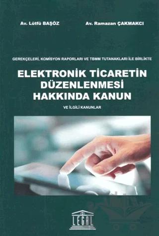 Elektronik Ticaretin Düzenlenmesi Hakkında Kanun ve İlgili Kanunlar