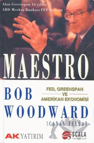 Maestro Fed, Greenspan ve Amerikan Ekonomisi