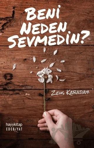 Beni Neden Sevmedin?