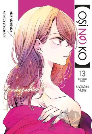 Oşi No Ko 13. Cilt