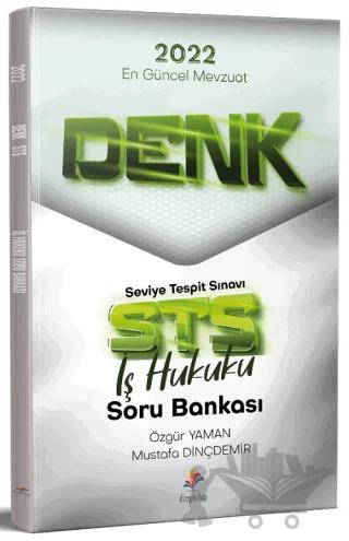 2022 Denk STS İş Hukuku Çözümlü Soru Bankası