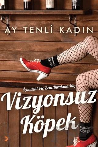 Vizyonsuz Köpek