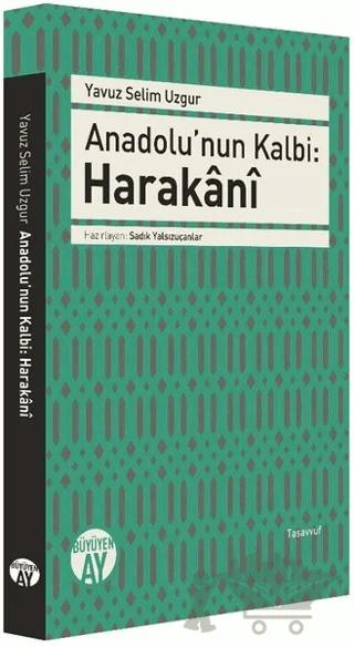 Anadolu’nun Kalbi: Harakani
