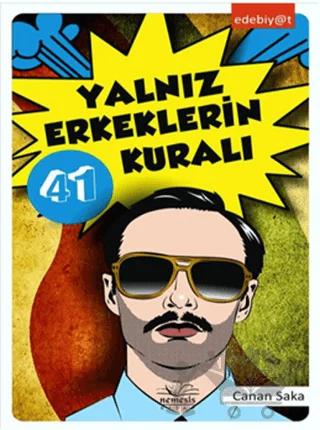 Yalnız Erkeklerin 41 Kuralı