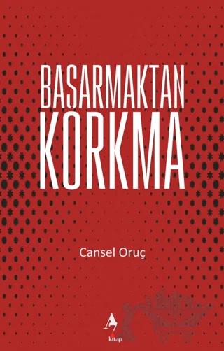 Başarmaktan Korkma