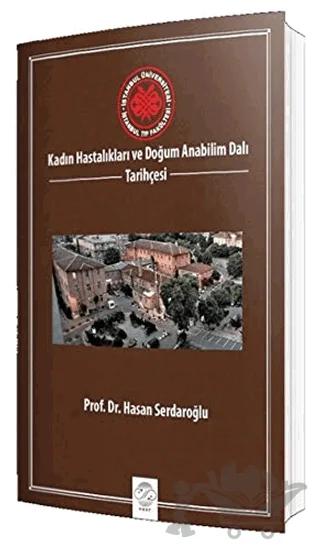 Kadın Hastalıkları ve Doğum Anabilim Dalı Tarih Tarihçesi