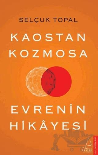 Kaostan Kozmosa Evrenin Hikayesi