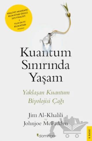 Kuantum Sınırında Yaşam