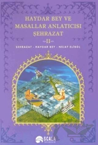 Haydar Bey ve Masallar Anlatıcısı Şehrazat 2
