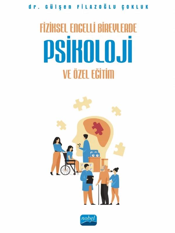 Fiziksel Engelli Bireylerde Psikoloji ve Özel Eğitim