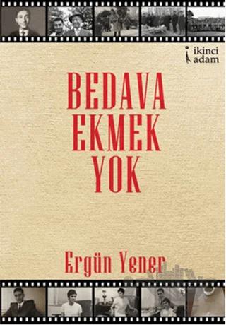 Bedava Ekmek Yok