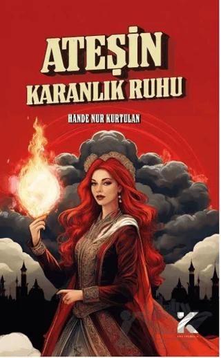 Ateşin Karanlık Ruhu