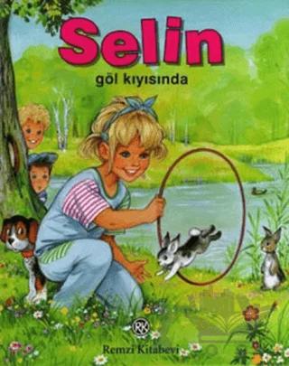 Selin Göl Kıyısında