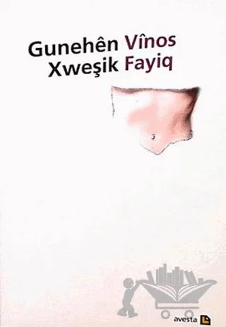 Gunehen Xweşik