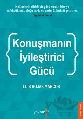 Konuşmanın İyileştirci Gücü
