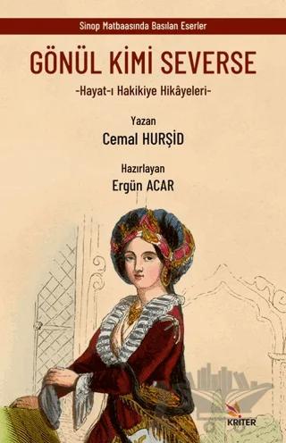 Gönül Kimi Severse