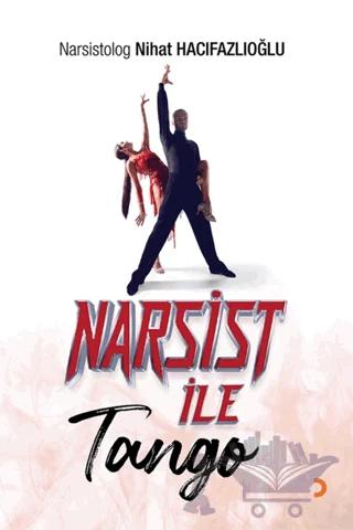 Narsist İle Tango