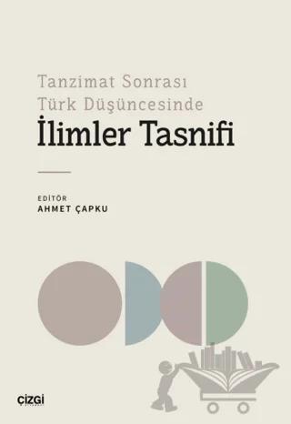 Tanzimat Sonrası Türk Düşüncesinde İlimler Tasnifi