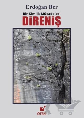 Direniş - Bir Kimlik Mücadelesi