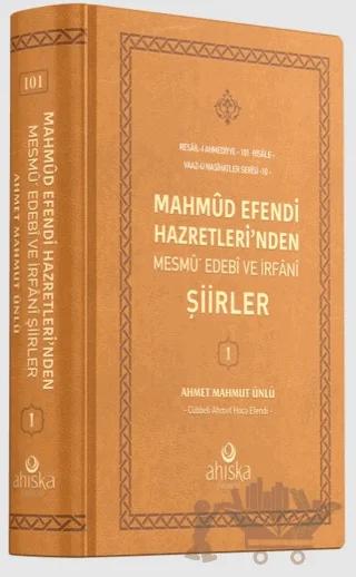 Mahmud Efendi Hazretleri'nden Mesmu Edebi ve İrfani Şiirler