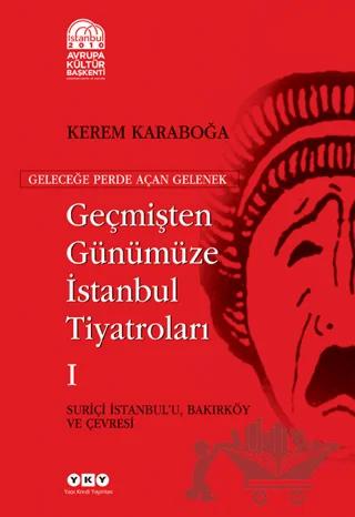 Geçmişten Günümüze İstanbul Tiyatroları (Kutulu 3 Cilt)