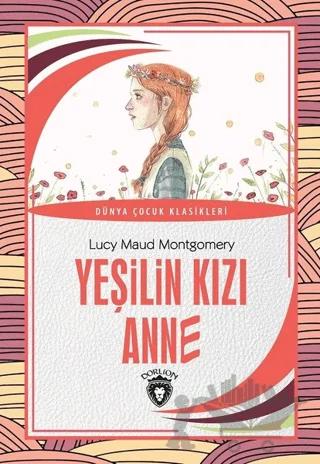 Yeşilin Kızı Anne
