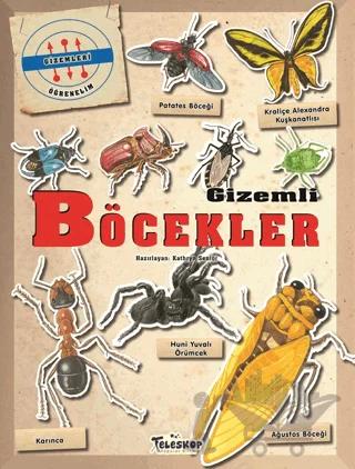 Gizemleri Öğrenelim - Gizemli Böcekler