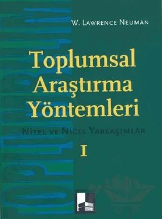 Toplumsal Araştırma Yöntemleri (Cilt 1)