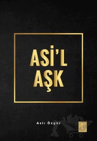 Asi'l Aşk