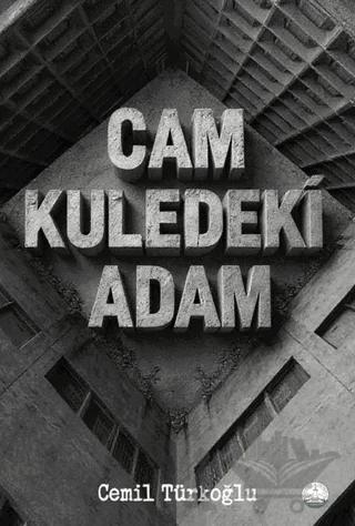 Cam Kuledeki Adam