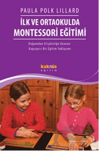 İlk ve Ortaokulda Montessori Eğitimi