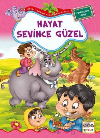 Hayat Sevince Güzel 6 - Farklılıklara Saygı