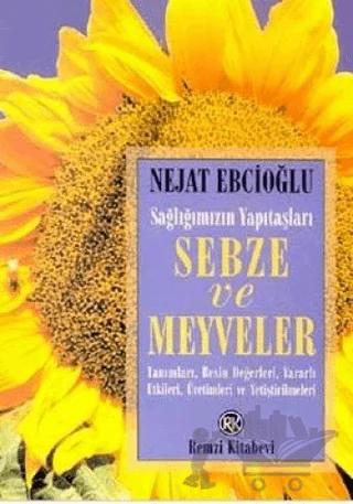 Sağlığımızın Yapıtaşları Sebze ve Meyveler