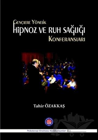 Hipnoz ve Ruh Sağlığı Konferansları