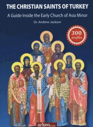 The Christian Saints Of Turkey