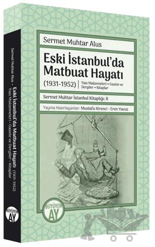 Eski İstanbul'da Matbuat Hayatı (1931-1950)